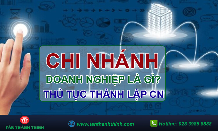 Thành lập chi nhánh công ty