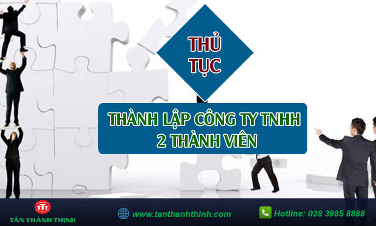 Thành lập công ty tnhh 2 thành viên