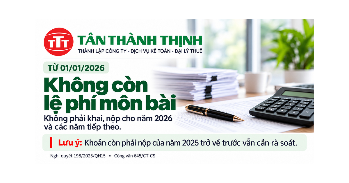 NĂM 2026, DOANH NGHIỆP CÒN PHẢI NỘP LỆ PHÍ MÔN BÀI KHÔNG?