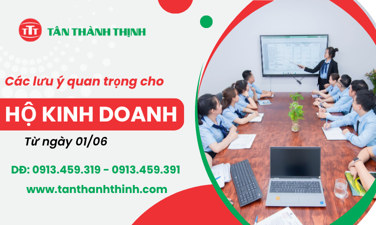 Các Lưu Ý Quan Trọng Cho Hộ Kinh Doanh Từ 01/6/2025