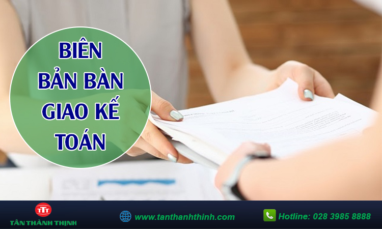 Biên bản bàn giao kế toán