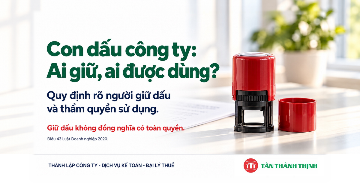 Con dấu công ty ai giữ, ai được dùng?
