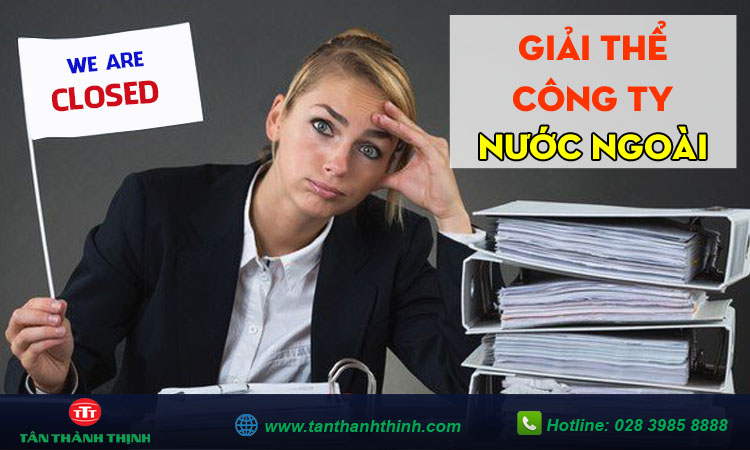 Giải thể công ty nước ngoài