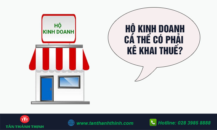 Hộ kinh doanh cá thể có phải kê khai thuế