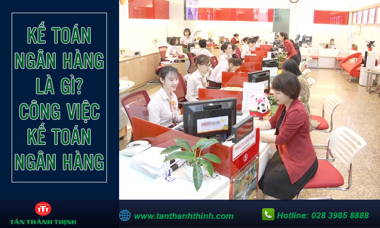 Kế toán ngân hàng