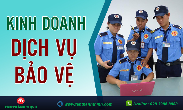 Kinh doanh dịch vụ bảo vệ