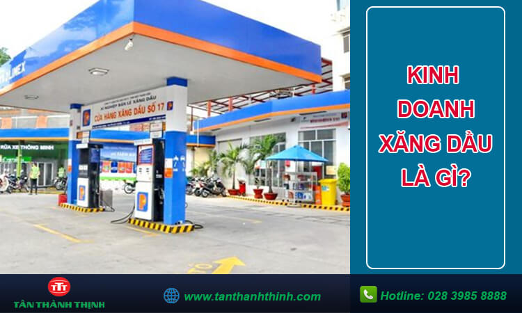 Thành lập công ty kinh doanh xăng dầu