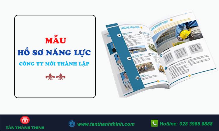 Mẫu hồ sơ năng lực công ty mới thành lập