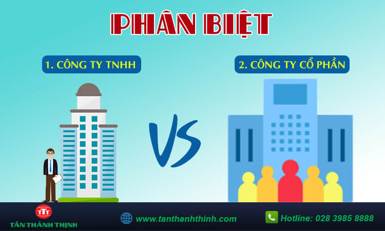 Phân biệt công ty tnhh và công ty cổ phần