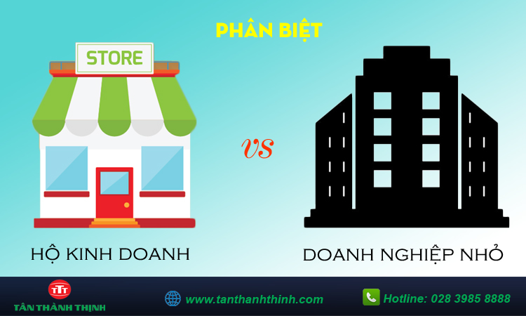 Phân biệt kinh doanh hộ gia đình và doanh nghiệp nhỏ - Tân Thành Thịnh