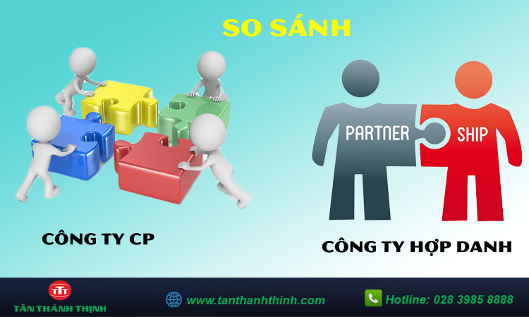 So sánh công ty cổ phần và công ty hợp danh - Tân Thành Thịnh