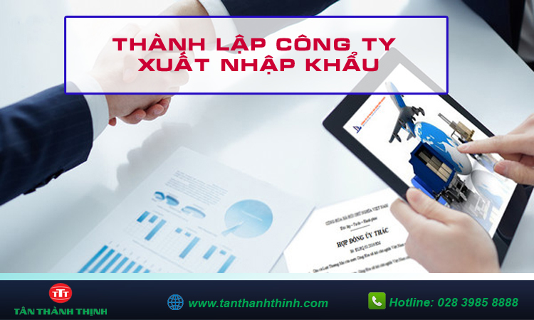 Thành lập công ty xuất nhập khẩu