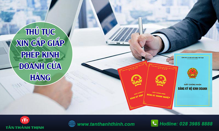 Thủ tục xin cấp giấy phép kinh doanh cửa hàng