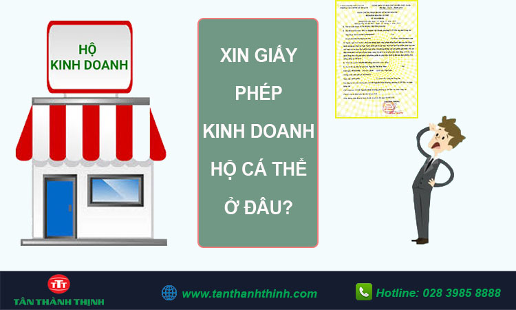 Xin giấy phép kinh doanh hộ cá thể ở đâu