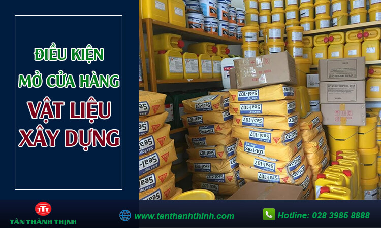 MỞ CỬA HÀNG KINH DOANH VẬT LIỆU XÂY DỰNG cần những gì #8 MỞ CỬA HÀNG KINH DOANH VẬT LIỆU XÂY DỰNG cần những gì