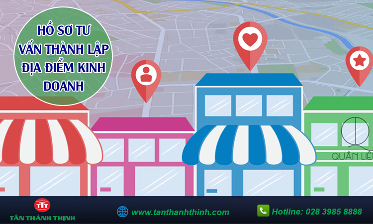 Hồ sơ thành lập địa điểm kinh doanh