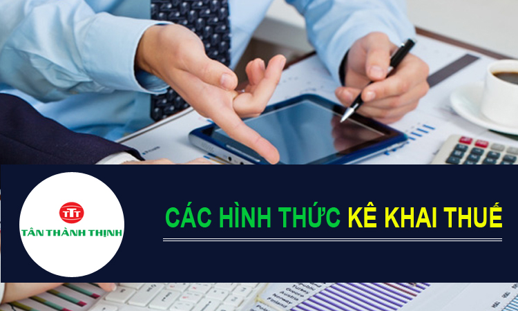 Các hình thức kê khai thuế