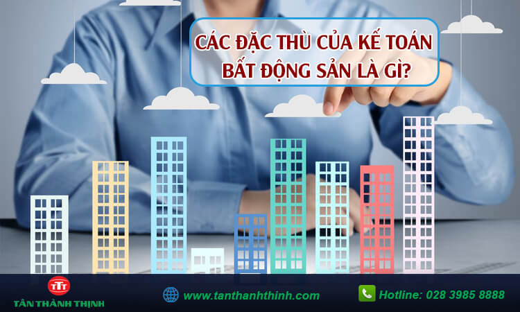Kế toán công ty bất động sản