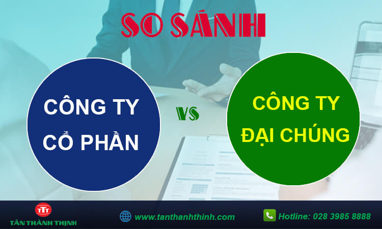 So sánh công ty đại chúng và công ty cổ phần