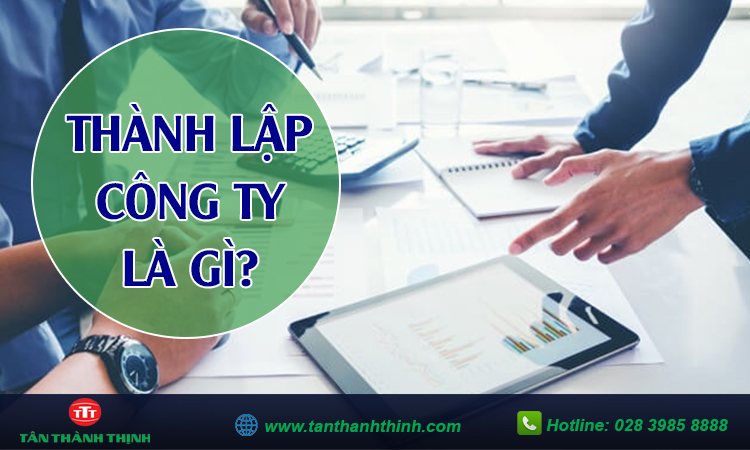 Thủ tục thành lập công ty
